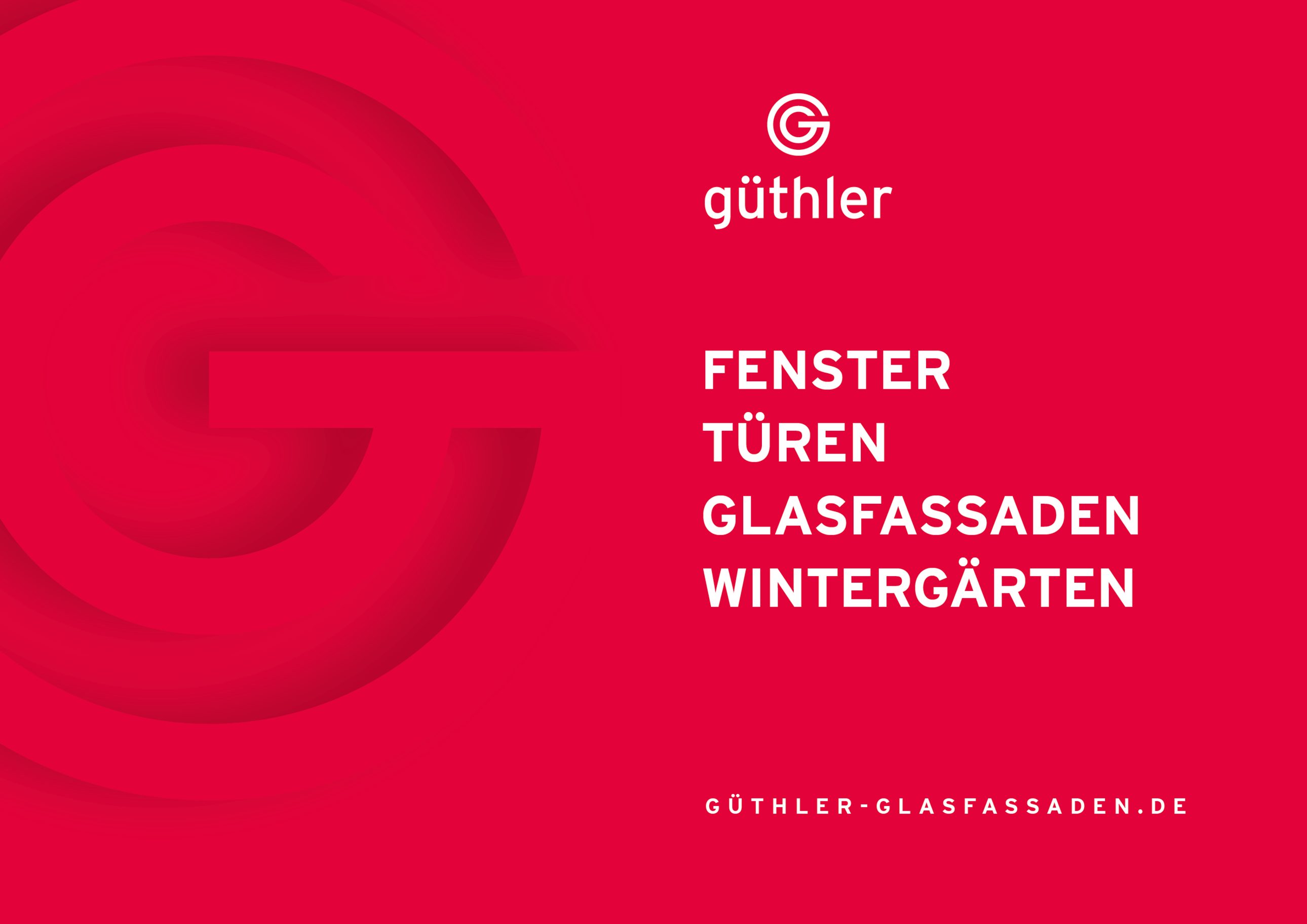 Grafikdesign, Typografie und Farbflächen für Güthler Glasfassaden